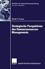 Strategische Perspektiven des Humanressourcen-Managements