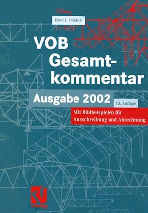 VOB Vergabe- und Vertragsordnung für Bauleistungen - Gesamtkommentar