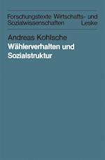 Wählerverhalten und Sozialstruktur in Schleswig-Holstein und Hamburg von 1947 bis 1983
