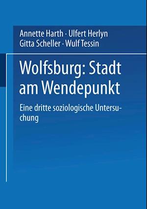 Wolfsburg: Stadt am Wendepunkt