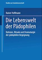 Die Lebenswelt der Pädophilen