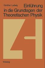 Einführung in die Grundlagen der Theoretischen Physik
