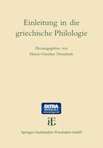 Einleitung in die griechische Philologie