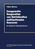 Europaweite Kooperation von Betriebsräten multinationaler Konzerne