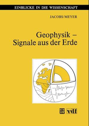 Geophysik — Signale aus der Erde