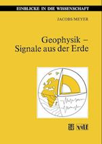 Geophysik — Signale aus der Erde