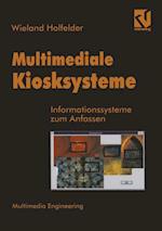 Multimediale Kiosksysteme