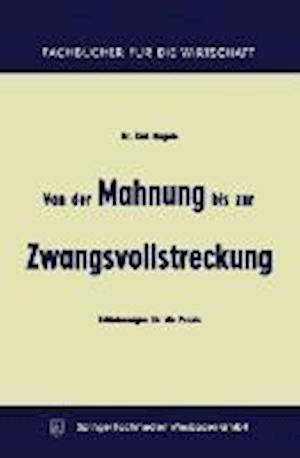 Von der Mahnung bis zur Zwangsvollstreckung