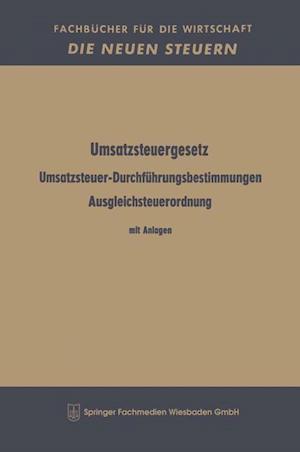 Umsatzsteuergesetz Umsatzsteuer-Durchführungsbestimmungen Ausgleichsteuerordnung