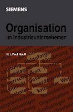 Organisation im Industrieunternehmen