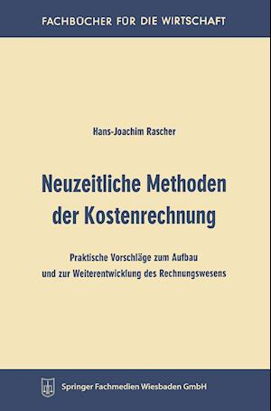 Neuzeitliche Methoden der Kostenrechnung