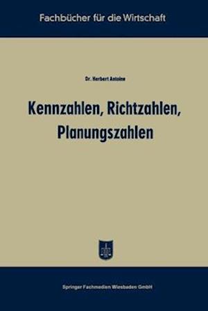 Kennzahlen, Richtzahlen, Planungszahlen