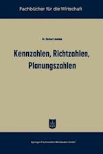 Kennzahlen, Richtzahlen, Planungszahlen