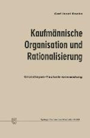 Kaufmännische Organisation und Rationalisierung