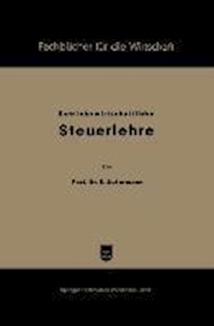 Grundzüge betriebswirtschaftlicher Steuerlehre