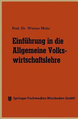 Einführung in die Allgemeine Volkswirtschaftslehre