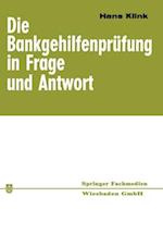 Die Bankgehilfenprüfung in Frage und Antwort