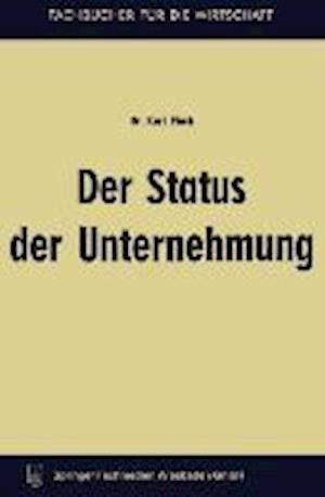 Der Status der Unternehmung