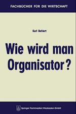 Wie wird man Organisator?