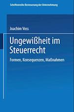 Ungewißheit im Steuerrecht