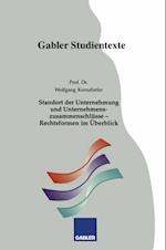 Standort der Unternehmung und Unternehmenszusammenschlüsse — Rechtsformen im Überblick