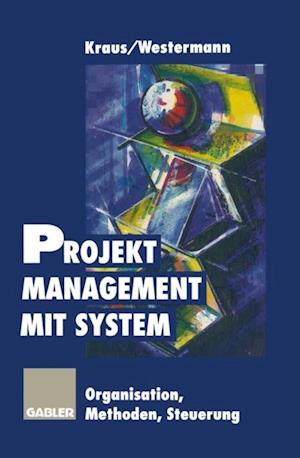 Projektmanagement mit System