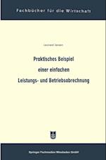 Praktisches Beispiel einer einfachen Leistungs- und Betriebsabrechnung