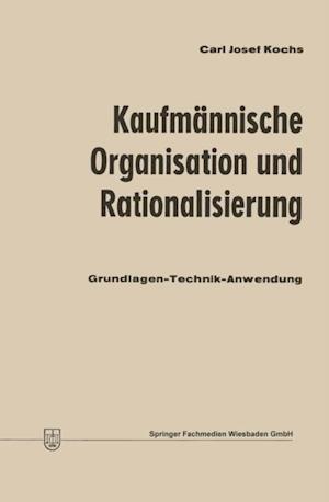 Kaufmännische Organisation und Rationalisierung