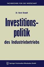 Investitionspolitik des Industriebetriebs