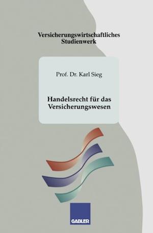 Handelsrecht für das Versicherungswesen