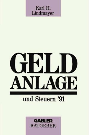 Geldanlage und Steuern ’91