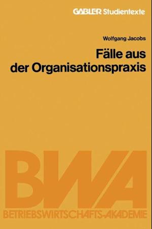 Fälle aus der Organisationspraxis