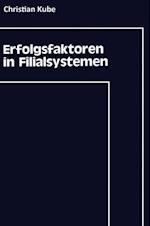 Erfolgsfaktoren in Filialsystemen