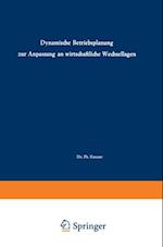 Dynamische Betriebsplanung zur Anpassung an wirtschaftliche Wechsellagen