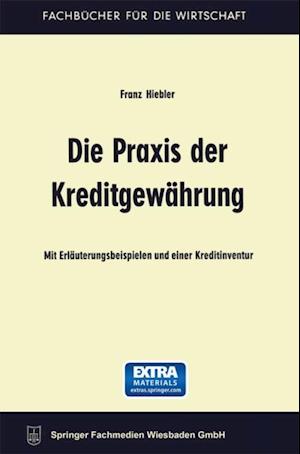 Die Praxis der Kreditgewährung