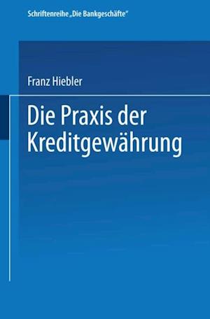 Die Praxis der Kreditgewährung