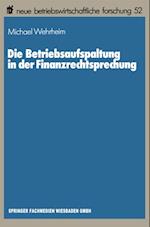 Die Betriebsaufspaltung in der Finanzrechtsprechung