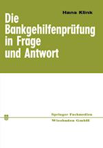 Die Bankgehilfenprüfung in Frage und Antwort