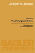 Die Arbeitsabläufe im Versicherungsbetrieb