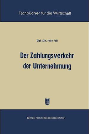 Der Zahlungsverkehr der Unternehmung