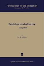 Betriebswirtschaftslehre — kurzgefaßt