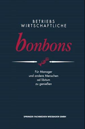 Betriebswirtschaftliche Bonbons