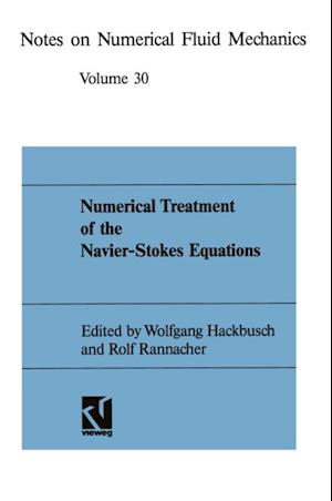 Numerical Treatment of the Navier-Stokes Equations