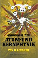 Grundriss der Atom- und Kernphysik