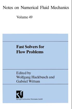 Fast Solvers for Flow Problems