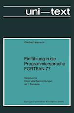 Einführung in die Programmiersprache FORTRAN 77