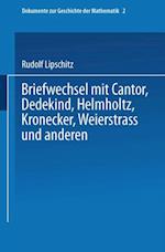Briefwechsel mit Cantor, Dedekind, Helmholtz, Kronecker, Weierstrass und anderen