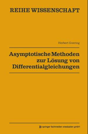 Asymptotische Methoden zur Lösung von Differentialgleichungen