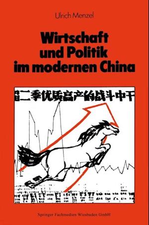 Wirtschaft und Politik im modernen China