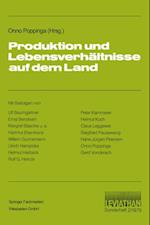 Produktion und Lebensverhältnisse auf dem Land